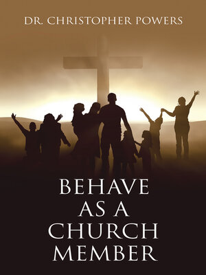 cover image of Behave as a Church Member